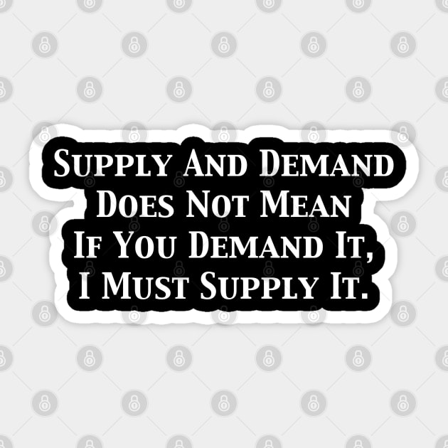 Supply And Demand Sticker by Stacks